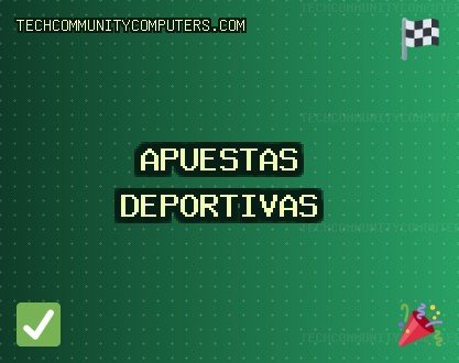 Octubre 2025 Mejores Sitios de Apuestas | techcommunitycomputers.com